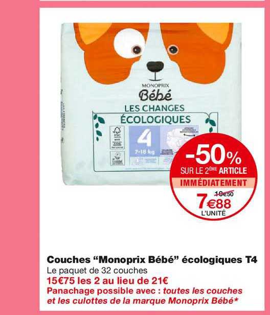 couches "monoprix bébé" écologiques t4 -50% sur le 2ème article immédiatement