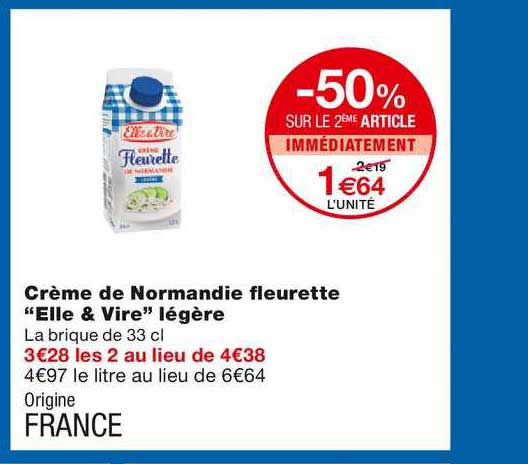 crème de normandie fleurette "elle & vire" légère -50% sur le 2ème article immédiatement
