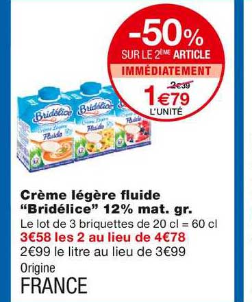 crème légère fluide "bridélice" 12% mat. gr. -50% sur le 2ème article immédiatement