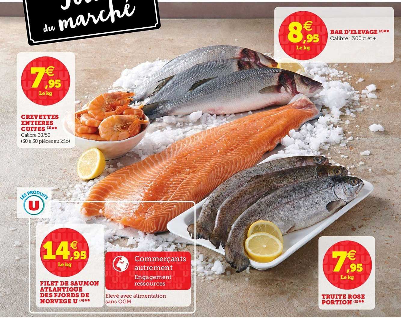 crevettes entières cuites, filet de saumon atlantique des fjords de norvège u, truite rose portion, bar d'élevage