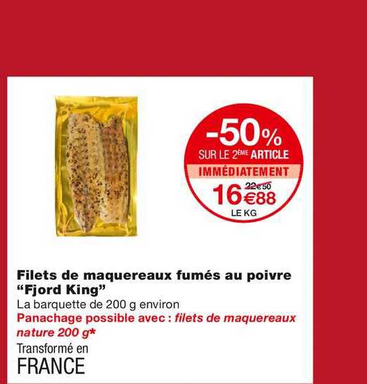 filets de maquereaux fumés au poivre "fjord king" -50% sur le 2ème article immédiatement