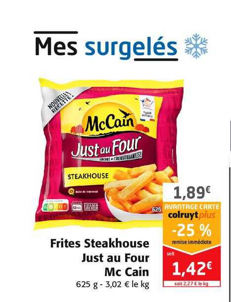 frites steakhouse just au four mc cain