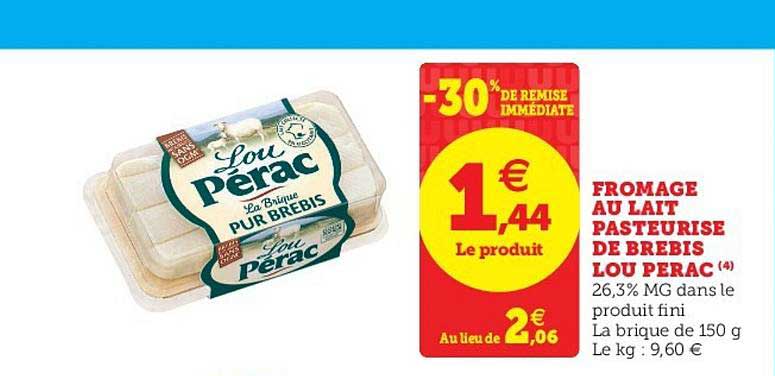 fromage au lait pasteurisé de brebis lou perac -30% de remise immédiate
