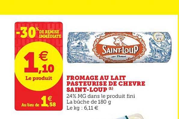 fromage au lait pasteurisé de chèvre saint-loup