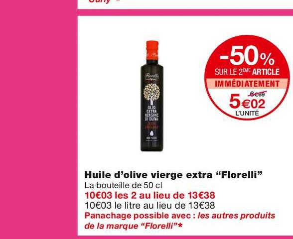 huile d'olive vierge extra "florelli" -50% sur le 2ème article immédiatement