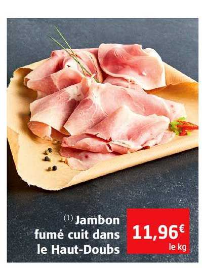 jambon fumé cuit dans le haut doubs