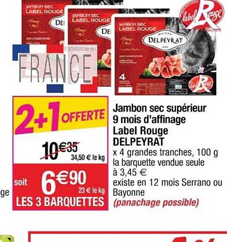 jambon sec supérieur 9 mois d'affinage label rouge delpeyrat