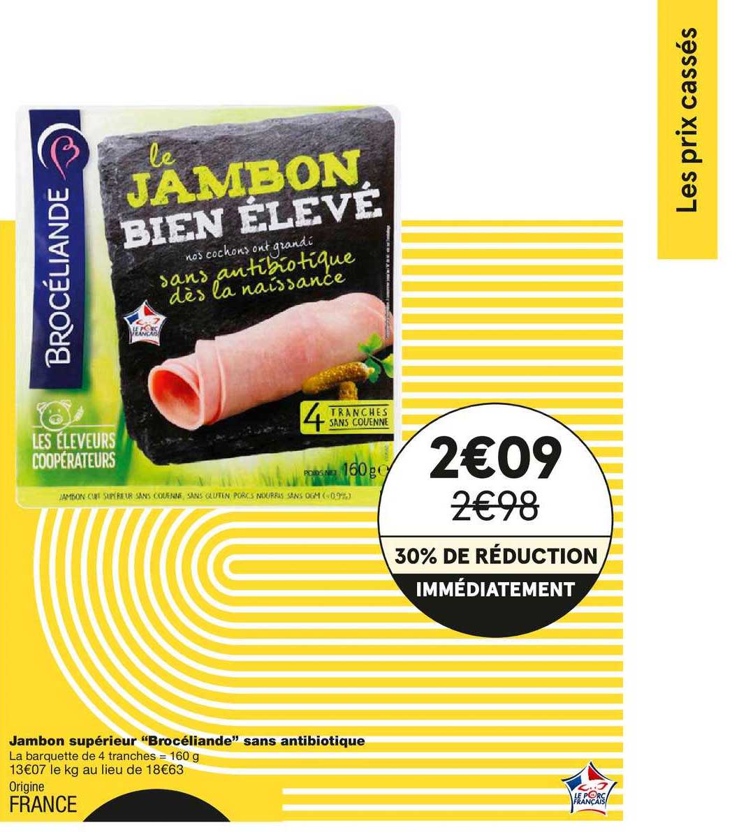 jambon supérieur "brocéliande" sans antibiotique