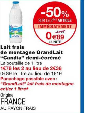lait frais de montagne grandlait "candia" demi écrémé -50% sur le 2ème article immédiatement