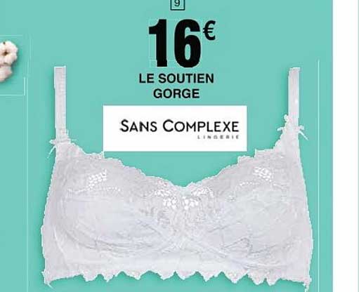 le soutien gorge sans complexe lingerie