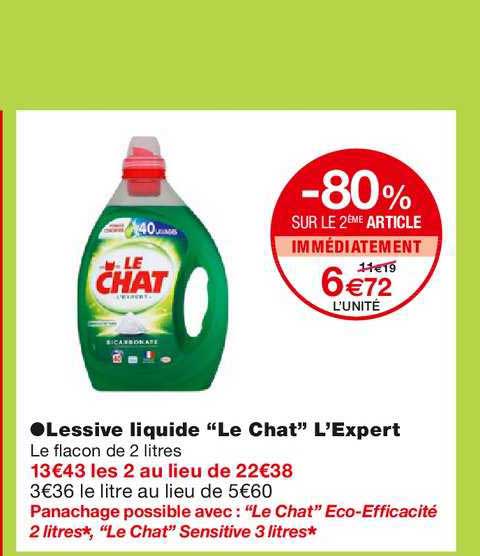 lessive liquide "le chat" l'expert -80% sur le 2ème article immédiatement