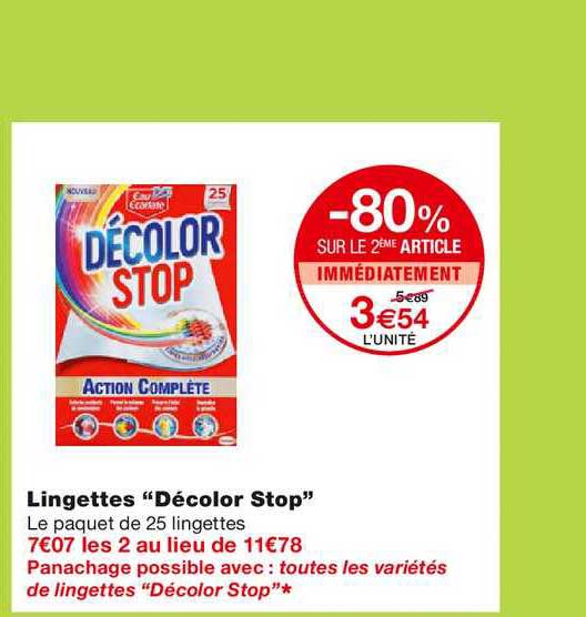 lingettes "décolor stop" -80% sur le 2ème article immédiatement