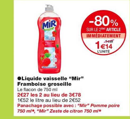 liquide vaisselle "mir" framboise groseille -80% sur le 2ème article immédiatement