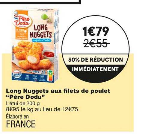 long nuggets aux filets de poulet "père dodu"