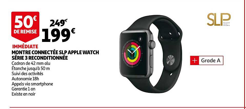 montre connectée slp apple watch série 3 reconditionnée