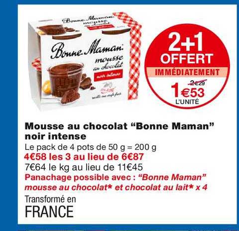 mousse au chocolat "bonne maman" noir intense 2+1 offert immédiatement