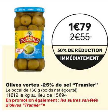 Olives Vertes Moins 25% De Sel "tramier"