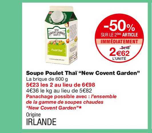 soupe poulet thaï "new covent garden" -50% sur le 2ème article immédiatement