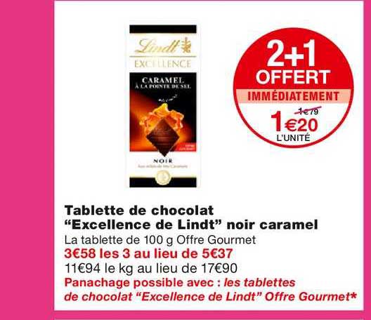 Tablette De Chocolat "excellence De Lindt" Noir Caramel 2+1 Offert Immédiatement