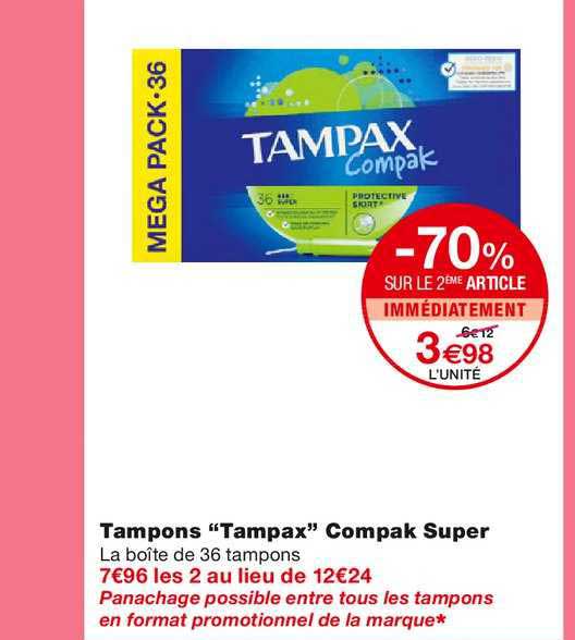 tampons "tampax" compak super -70% sur le 2ème article immédiatement