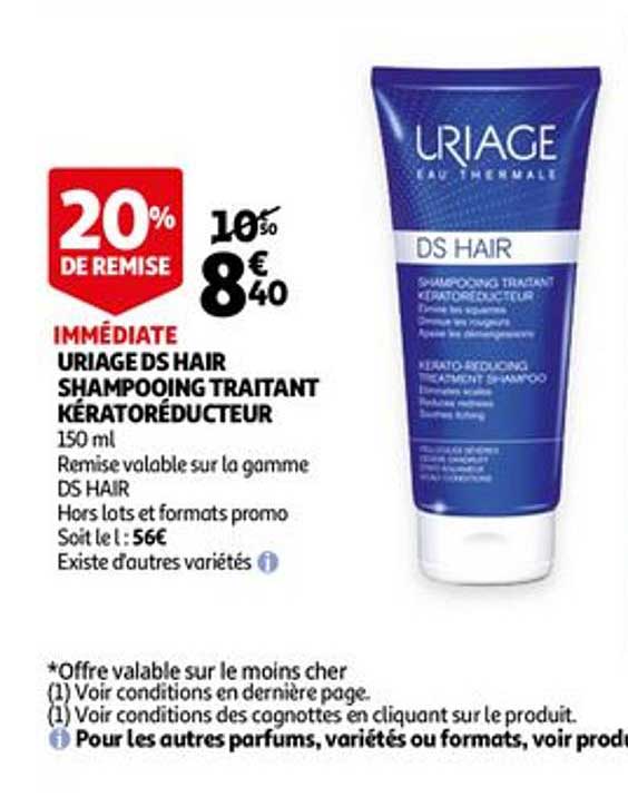 uriage ds hair shampooing traitant kératoréducteur 20% de remise immédiate
