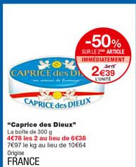 "caprice Des Dieux" -50% Sur Le 2eme Article Immédiatement