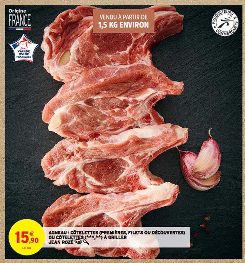 Agneau : Côtelettes (premières, Filets Ou Découvertes) Ou Côtelettes (***, **) à Griller