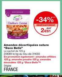 amandes décortiquées nature "daco bello" -34% immédiatement