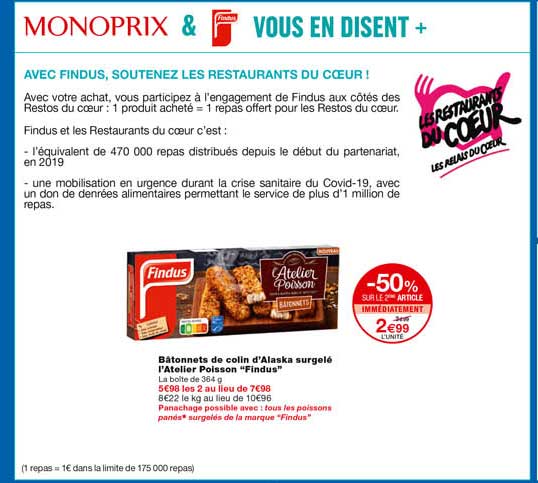 bâtonnets de colin d'alaska surgelé 'atelier poisson "findus" -50% sur le 2eme article immédiatement