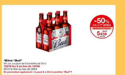 bière "bud" -50% sur le 2eme article immédiatement