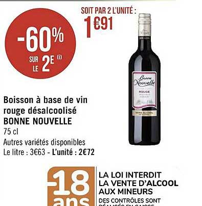 boisson à base de vin rouge désalcoolisé bonne nouvelle -60% sur le 2e