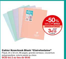 cahier koverbook blush "clairefontaine" -50% sur le 2eme article immédiatement