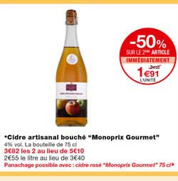 cidre artisanal bouché "monoprix gourmet" -50% sur le 2eme article immédiatement