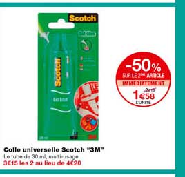 colle universelle scotch "3m" -50% sur le 2eme article immédiatement