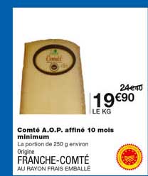 comté a.o.p. affiné 10 mois minimum