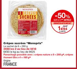 crêpes sucrées "monoprix" -50% sur le 2eme article immédiatement