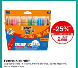 feutres kids "bic" -25% immédiatement