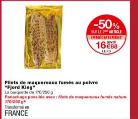 filets de maquereaux fumés au poivre "fjord king" -50% sur le 2eme article immédiatement