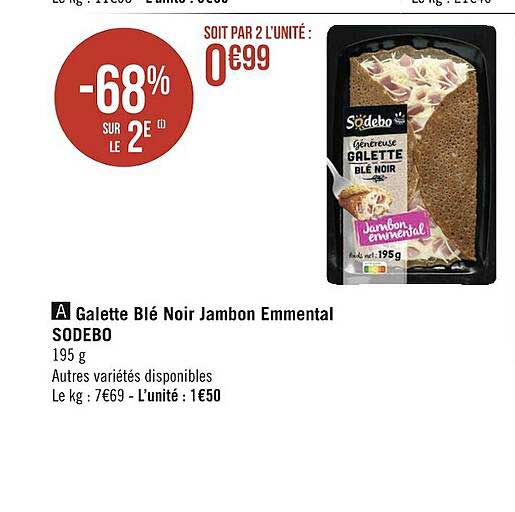 Galette Blé Noir Jambon Emmental Sodebo