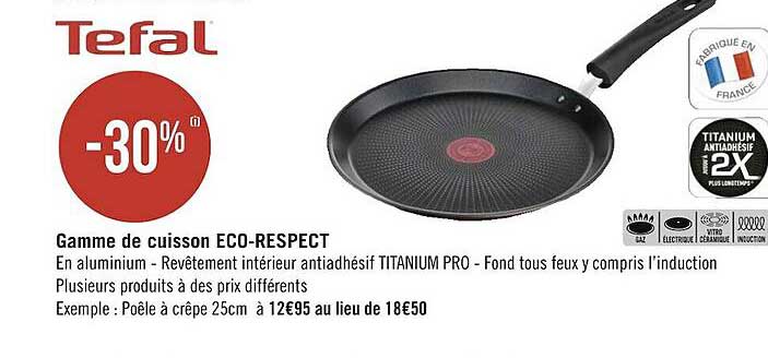 Gamme De Cuisson Eco-repsect Tefal