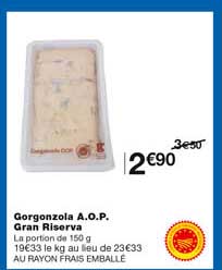 gorgonzola a.o.p. gran riserva