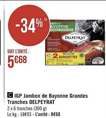 igp jambon de bayonne grandes tranches delpeyrat