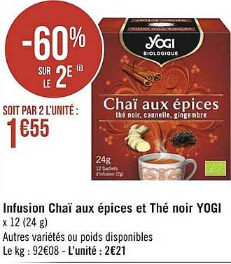 infusion chaï aux épices et thé noir yogi -60% sur le 2e