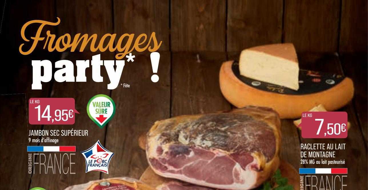 Jambon Sec Supérieur, Raclette Au Lait De Montagne