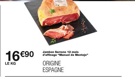 jambon serrano 12 mois d'affinage "manuel de montejo"