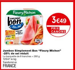 jambon simplement bon "fleury michon" -25% de sel réduit
