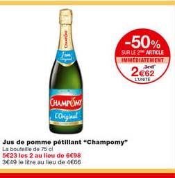 jus de pomme pétillant "champomy" -50% sur le 2eme article immédiatement