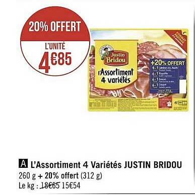 l'assortiment 4 variétés justin bridou