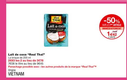 lait de coco "real thai" -50% sur le 2eme article immédiatement