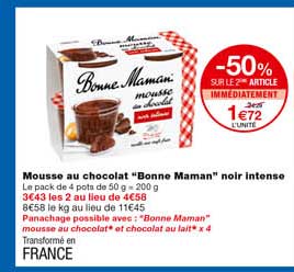 mousse au chocolat "bonne maman" noir intense -50% sur le 2eme article immédiatement